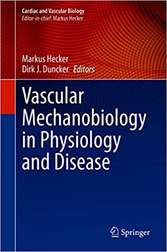 Vascular Mechanobiology in Physiology and Disease