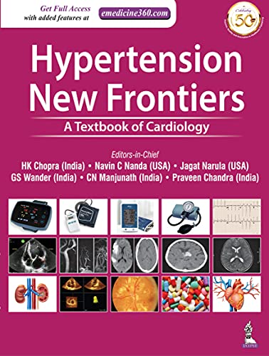 Hypertension New Frontiers: A Textbook Of Cardiology