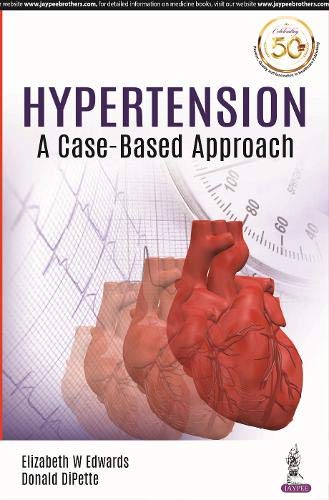 Hypertension: A Case-Based Approach